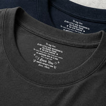 Load image into Gallery viewer, Personalized T-Shirt for Son Custom Inside Neck Print Gift
