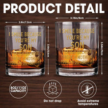 Load image into Gallery viewer, Personalized Custom Whiskey Glass Funny Gift for Son - 8oz/11oz

