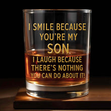 Load image into Gallery viewer, Personalized Custom Whiskey Glass Funny Gift for Son - 8oz/11oz
