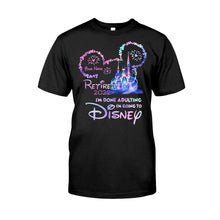 Load image into Gallery viewer, Personalized I'm Done Adulting T-shirt &amp; Hoodie Gift for Disney Lovers
