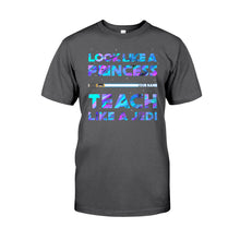 Load image into Gallery viewer, Personalized Teacher T-shirt Look Like a Princess Gift
