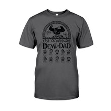 Load image into Gallery viewer, Personalized Demi-Dad T-Shirt &amp; Hoodie Custom Name Gift for Father's Day
