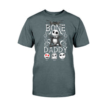 Load image into Gallery viewer, Personalized Bone Daddy T-shirt &amp; Hoodie Gift for Halloween
