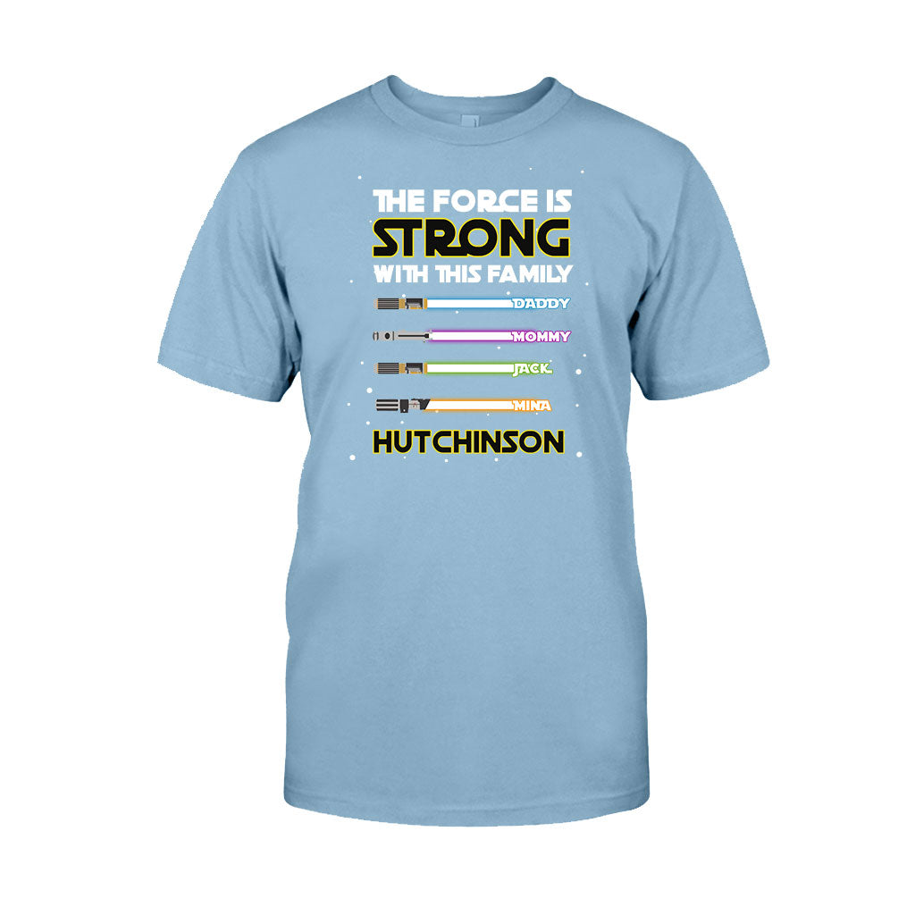 Personalized Family T-Shirt Custom Name The Force Is Strong Gift