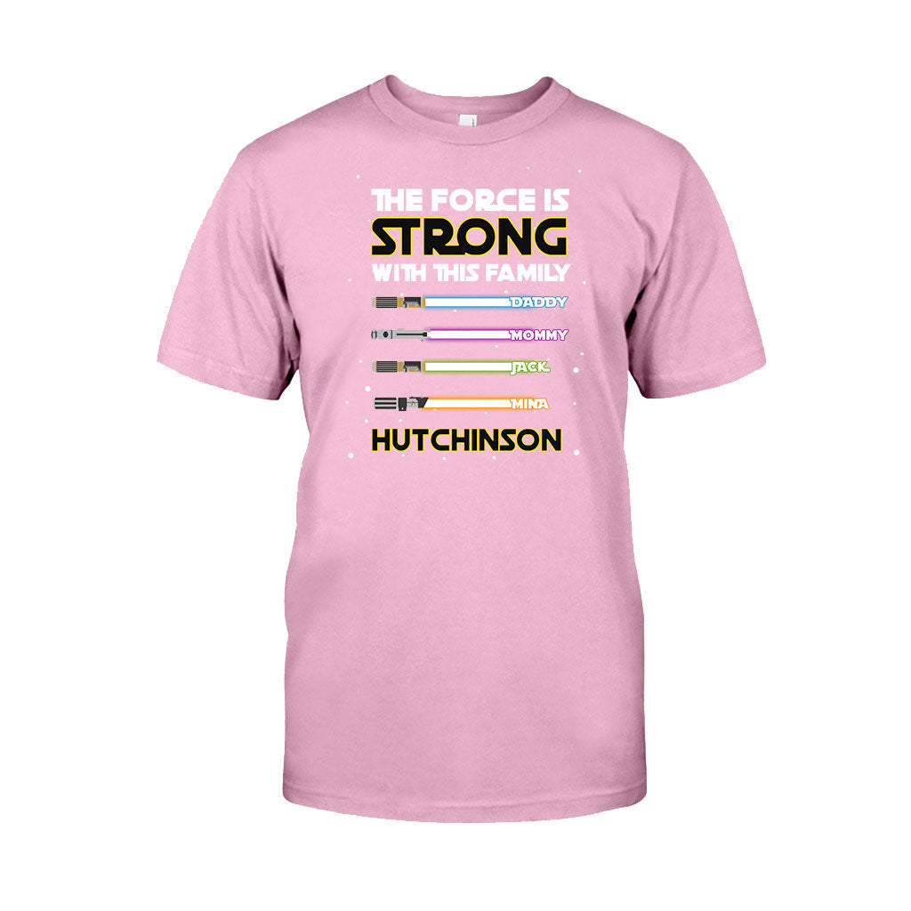 Personalized Family T-Shirt Custom Name The Force Is Strong Gift
