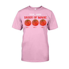 Load image into Gallery viewer, Personalized Daddy of Magic T-Shirt &amp; Hoodie for Father's Day Gift
