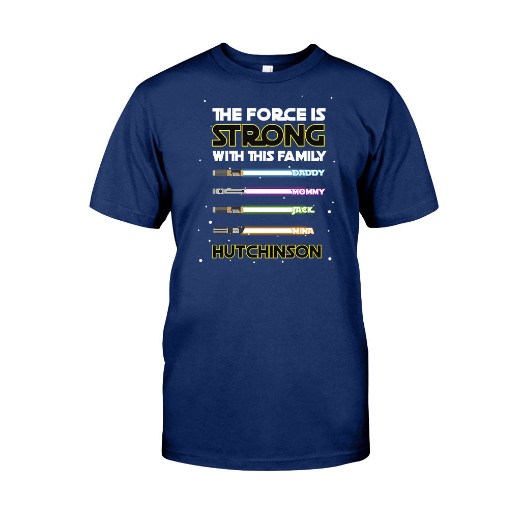 Personalized Family T-Shirt Custom Name The Force Is Strong Gift