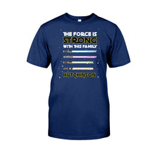 Load image into Gallery viewer, Personalized Family T-Shirt Custom Name The Force Is Strong Gift
