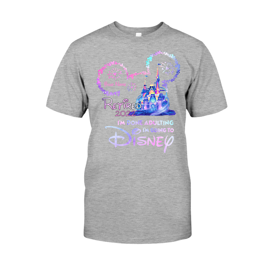 Personalized I'm Done Adulting T-shirt & Hoodie Gift for Disney Lovers