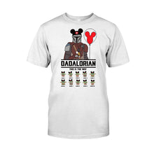 Load image into Gallery viewer, Personalized DADALORIAN T-Shirt &amp; Hoodie Gift for Dad
