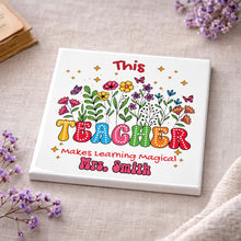 Load image into Gallery viewer, Personalized Teacher Gift Ceramic Coaster with Custom Name - Magical Flowers &amp; Butterflies
