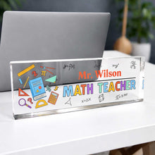 Load image into Gallery viewer, Personalized Math Teacher Acrylic Desk Name Plate Gift
