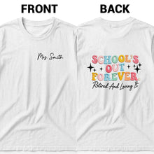 Load image into Gallery viewer, Personalized T-Shirt Custom Front and Back Gift for Retired Teachers
