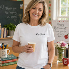 Load image into Gallery viewer, Personalized T-Shirt Custom Front and Back Gift for Retired Teachers
