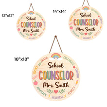 Load image into Gallery viewer, Personalized Custom Wood Sign for School Counselor Office Decor
