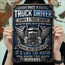 Load image into Gallery viewer, Personalized Metal Sign Custom Name Truck Driver Gift
