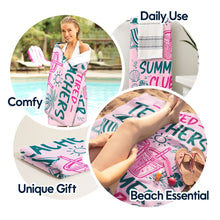 Load image into Gallery viewer, Personalized Beach Towel for Teachers - Tired Teacher Summer Club Gift
