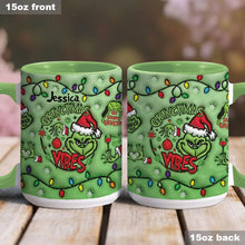 Load image into Gallery viewer, Personalized Grinchmas Vibes Accent Mug Custom Name Gift
