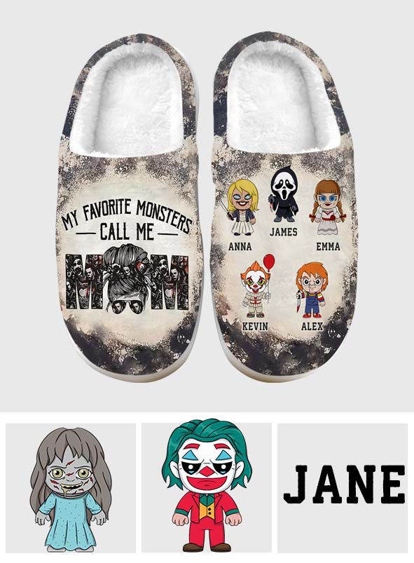 Personalized Mother Slippers My Favorite Monsters Call Me Mom Gift