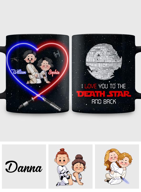 Personalized Star Wars Mug I Love You to the Death Star Gift for Couple