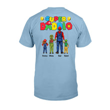 Load image into Gallery viewer, Personalized Super Daddio T-Shirt and Hoodie Gift for Dad
