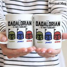 Load image into Gallery viewer, Personalized The Dadalorian Mug Custom Family Names Gift
