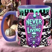 Load image into Gallery viewer, Personalized Accent Mug Never Trust The Living Gift for Couple
