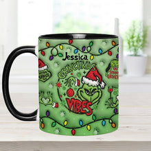 Load image into Gallery viewer, Personalized Grinchmas Vibes Accent Mug Custom Name Gift
