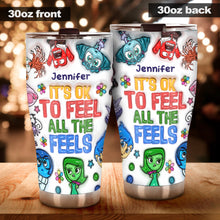 Load image into Gallery viewer, Personalized Tumbler It's Ok To Feel All The Feels Gift for Kids
