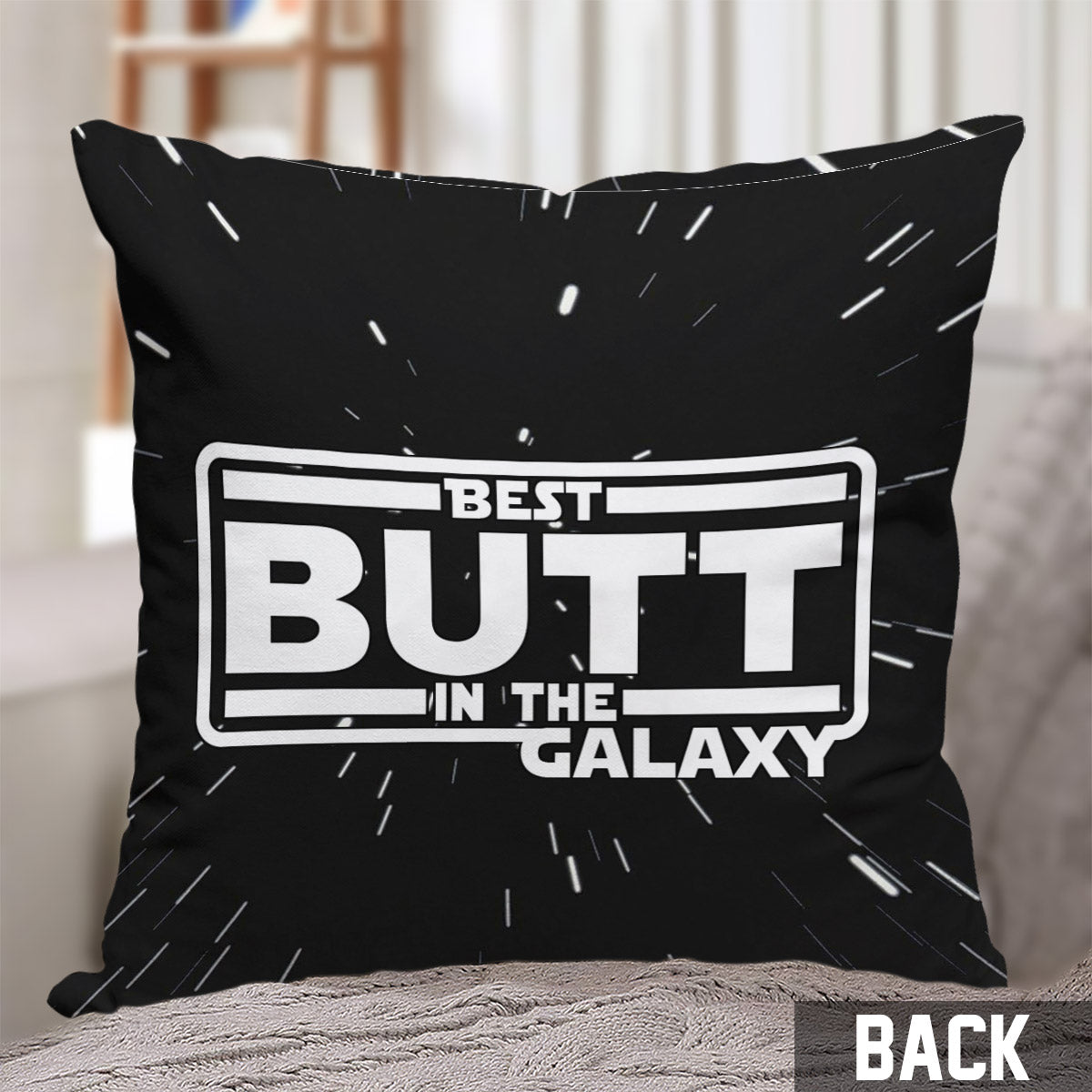 Personalized Throw Pillow Best Butt in the Galaxy Gift for Couples
