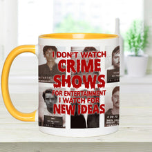 Load image into Gallery viewer, Personalized Accent Mug with Funny Crime Show Quote Gift Idea
