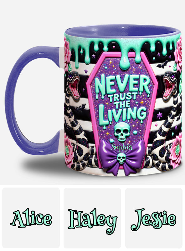 Personalized Accent Mug Never Trust The Living Gift for Couple