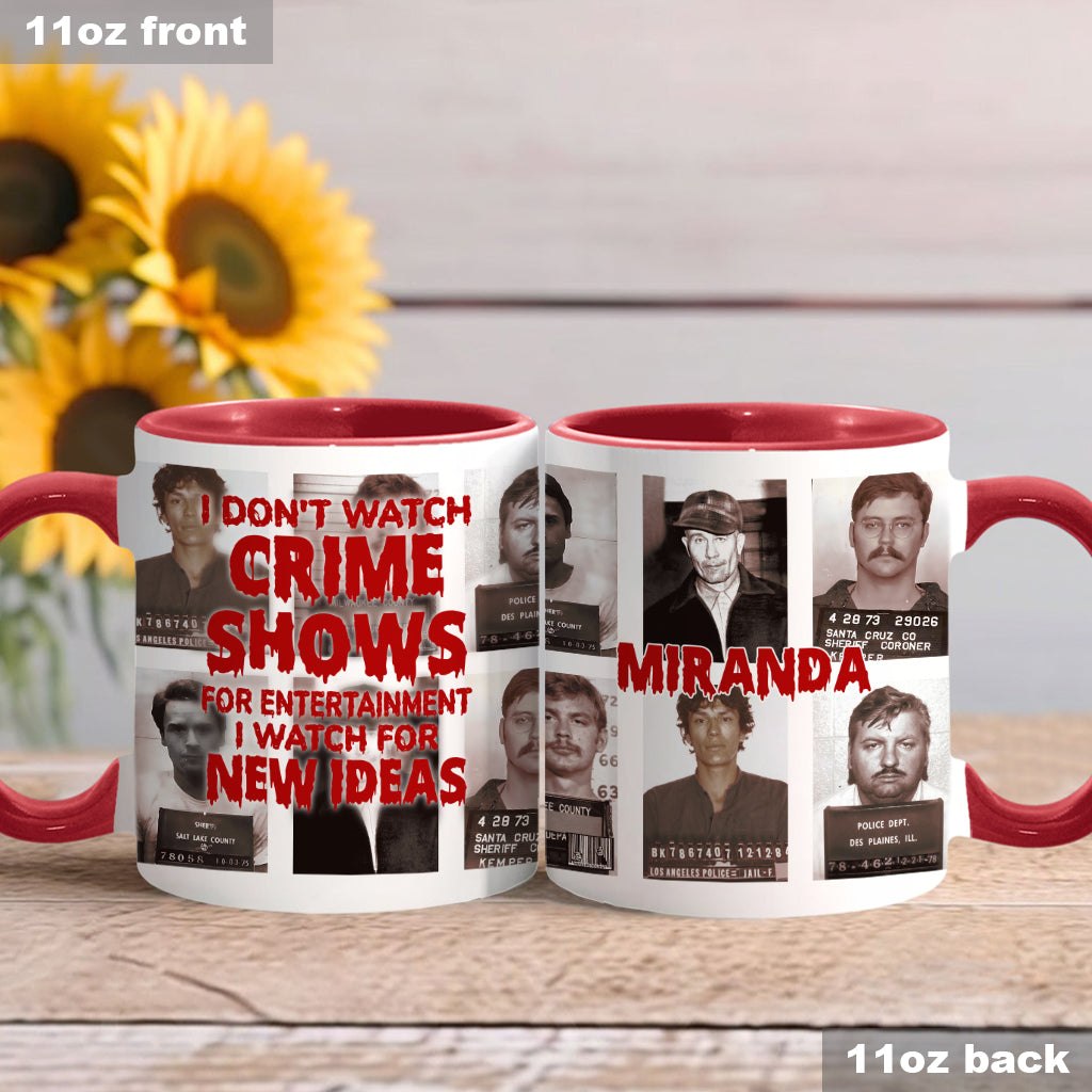 Personalized Accent Mug with Funny Crime Show Quote Gift Idea