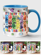 Load image into Gallery viewer, Personalized Accent Mug It's Okay To Feel All The Feels Gift for Birthday/Graduation
