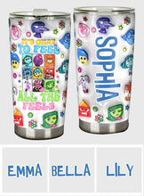 Load image into Gallery viewer, Personalized Tumbler It's Okay To Feel All The Feels Gift for Kids
