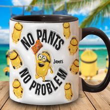 Load image into Gallery viewer, Personalized Minion Mug Custom Name No Pants No Problem Gift
