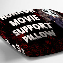 Load image into Gallery viewer, Personalized Horror Movie Support Pillow Custom Name Gift
