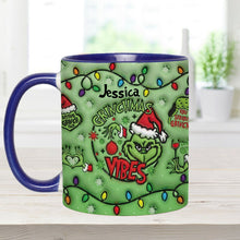 Load image into Gallery viewer, Personalized Grinchmas Vibes Accent Mug Custom Name Gift
