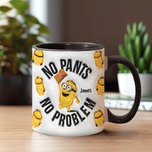 Load image into Gallery viewer, Personalized Minion Mug Custom Name No Pants No Problem Gift
