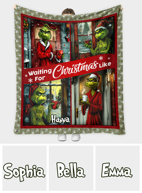 Personalized Waiting for Christmas Blanket Grinch Design Gift for Family