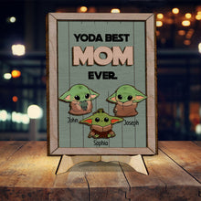 Load image into Gallery viewer, Personalized Yoda Best Mom Ever 2 Layered Wood Sign Gift
