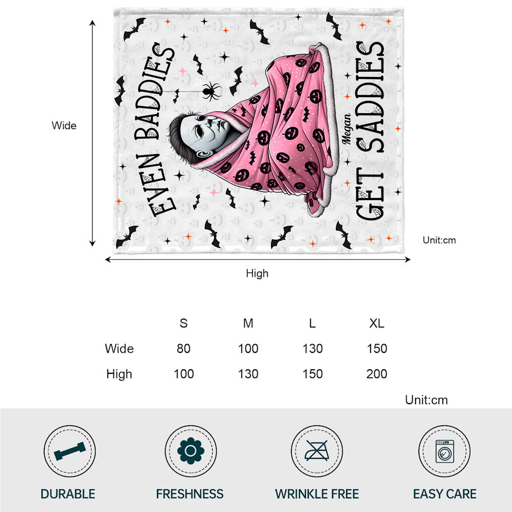 Personalized Halloween Blanket Even Baddies Get Saddies Gift