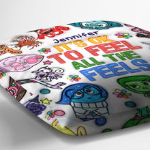 Load image into Gallery viewer, Personalized Throw Pillow It's Ok To Feel All The Feels Gift

