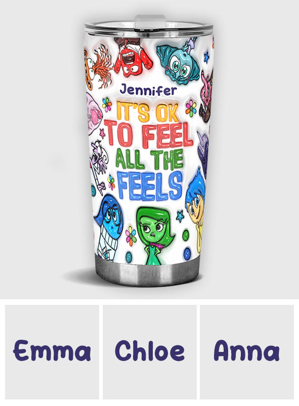Personalized Tumbler It's Ok To Feel All The Feels Gift for Kids