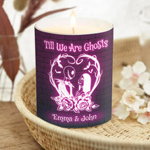 Load image into Gallery viewer, Personalized Till We Are Ghosts Candle with Wooden Lid for Couples
