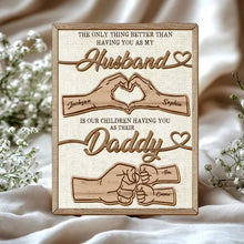 Load image into Gallery viewer, Personalized 2-Layered Wooden Plaque Family Gift for Husband
