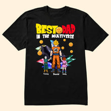 Load image into Gallery viewer, Personalized Best Dad In The Multiverse T-Shirt Gift for Father's Day
