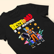 Load image into Gallery viewer, Personalized Best Dad In The Multiverse T-Shirt Gift for Father's Day

